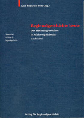 Pohl |  Regionalgeschichte heute | Buch |  Sack Fachmedien