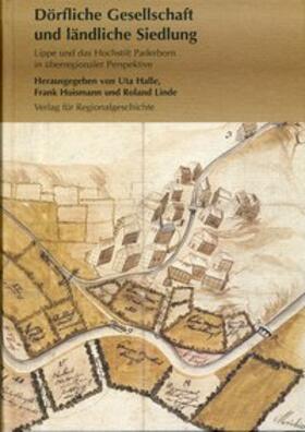 Halle / Huismann / Linde |  Dörfliche Gesellschaft und ländliche Siedlung | Buch |  Sack Fachmedien