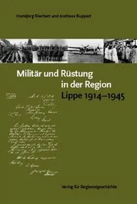 Riechert / Ruppert |  Militär und Rüstung in der Region | Buch |  Sack Fachmedien