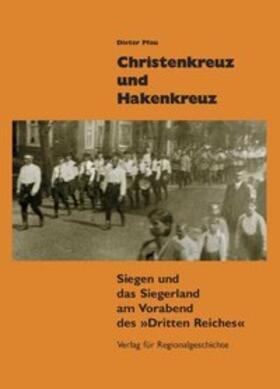 Pfau |  Christenkreuz und Hakenkreuz | Buch |  Sack Fachmedien