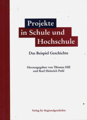 Hill / Pohl |  Projekte in Schule und Hochschule | Buch |  Sack Fachmedien