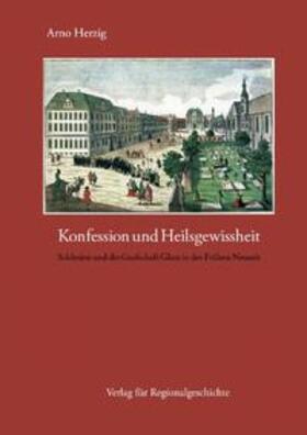 Herzig |  Konfession und Heilsgewissheit | Buch |  Sack Fachmedien