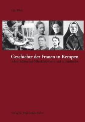 Wick |  Geschichte der Frauen in Kempen | Buch |  Sack Fachmedien