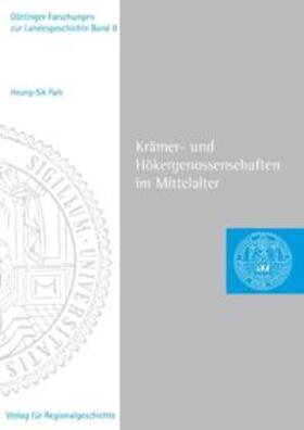 Park |  Krämer- und Hökergenossenschaften im Mittelalter | Buch |  Sack Fachmedien