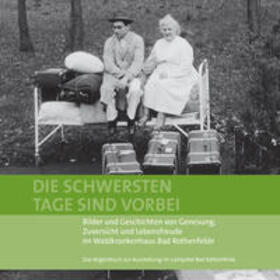 Sautmann / Westheider |  Die schwersten Tage sind vorbei | Buch |  Sack Fachmedien