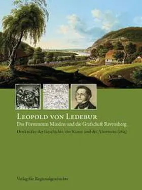 Ledebur / Priever / Henselmeyer |  Das Fürstentum Minden und die Grafschaft-Ravensberg | Buch |  Sack Fachmedien