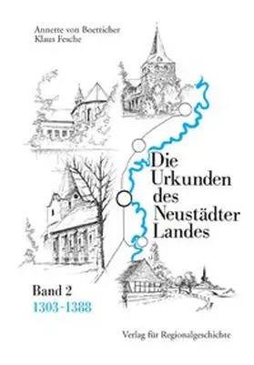 Boetticher / Fesche |  Die Urkunden des Neustädter Landes Band 2 | Buch |  Sack Fachmedien