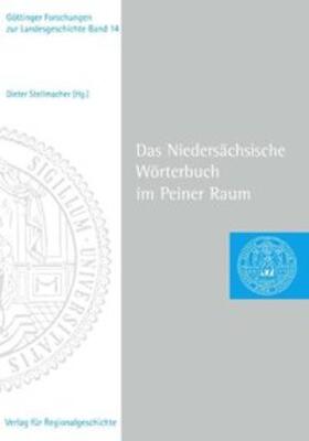 Stellmacher |  Das Niedersächsische Wörterbuch im Peiner Raum | Buch |  Sack Fachmedien
