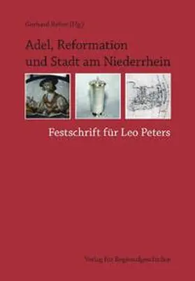 Rehm |  Adel, Reformation und Stadt am Niederrhein | Buch |  Sack Fachmedien