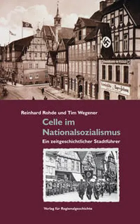 Rohde / Wegener |  Celle im Nationalsozialismus | Buch |  Sack Fachmedien