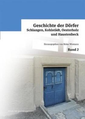 Wiemann |  Geschichte der Dörfer Schlangen, Kohlstädt, Oesterholz und Haustenbeck Band 2 | Buch |  Sack Fachmedien