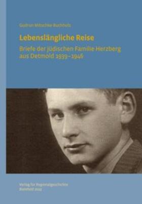 Mitschke-Buchholz |  Lebenslängliche Reise | Buch |  Sack Fachmedien