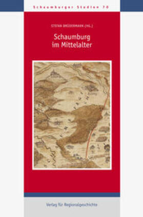 Brüdermann |  Schaumburg im Mittelalter | Buch |  Sack Fachmedien