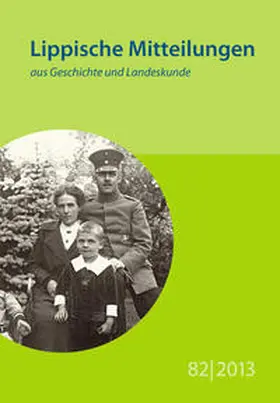 Naturwissenschaftlicher und Historischer Verein für das Land Lippe |  Lippische Mitteilungen aus Geschichte und Landeskunde / Lippische Mitteilungen aus Geschichte und Landeskunde | Buch |  Sack Fachmedien