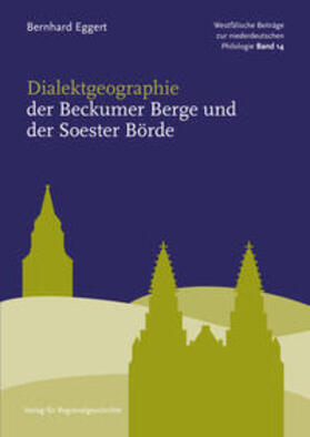 Eggert / Denkler |  Dialektgeographie der Beckumer Berge und der Soester Börde | Buch |  Sack Fachmedien