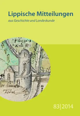 Naturwissenschaftlicher und Historischer Verein für das Land Lippe |  Lippische Mitteilungen aus Geschichte und Landeskunde / Lippische Mitteilungen aus Geschichte und Landeskunde | Buch |  Sack Fachmedien