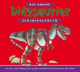  Das große Dinosaurier-Schablonenbuch | Buch |  Sack Fachmedien