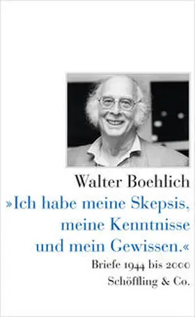 Boehlich / Kapp / Schopf |  »Ich habe meine Skepsis, meine Kenntnisse und mein Gewissen.« | Buch |  Sack Fachmedien