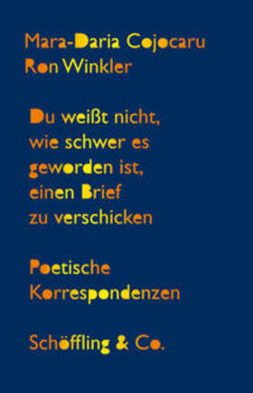 Cojocaru / Winkler |  Du weißt nicht, wie schwer es geworden ist, einen Brief zu verschicken | Buch |  Sack Fachmedien