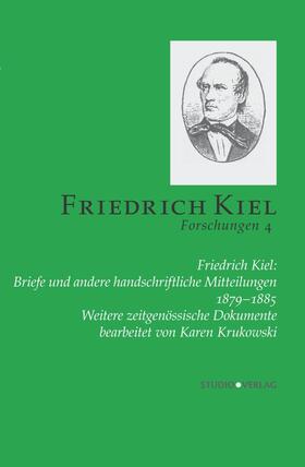 Friedrich-Kiel-Gesellschaft e.V. |  Friedrich-Kiel-Forschungen 4 | Buch |  Sack Fachmedien
