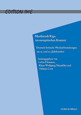 Fürmane / Niemöller / Loos |  Musikstadt Riga imeuropäischenKontext | Buch |  Sack Fachmedien