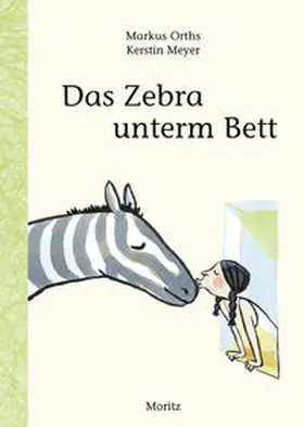 Orths |  Das Zebra unterm Bett | Buch |  Sack Fachmedien