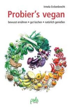 Erckenbrecht |  Probier's vegan | Buch |  Sack Fachmedien
