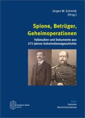 Schmidt |  Spione, Betrüger, Geheimoperationen | Buch |  Sack Fachmedien