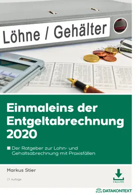 Stier |  Einmaleins der Entgeltabrechnung 2020 | Buch |  Sack Fachmedien