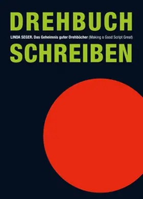 Seger |  Das Geheimnis guter Drehbücher | eBook | Sack Fachmedien