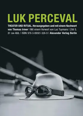 Perceval / Irmer |  Luk Perceval. Theater und Ritual | Buch |  Sack Fachmedien