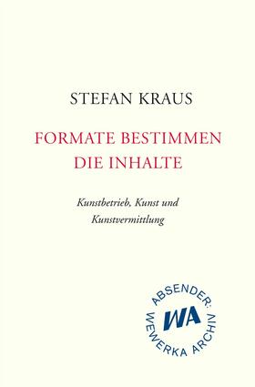 Kraus |  Formate bestimmen die Inhalte | eBook | Sack Fachmedien