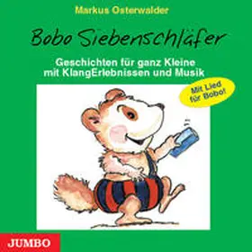 Osterwalder | Bobo Siebenschläfer. CD | Sonstiges | 978-3-89592-766-9 | sack.de