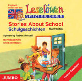 Mai |  Leselöwen spitzt die Ohren. Stories about school. CD | Sonstiges |  Sack Fachmedien