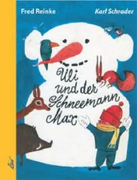 Reinke |  Uli und der Schneemann Max | Buch |  Sack Fachmedien