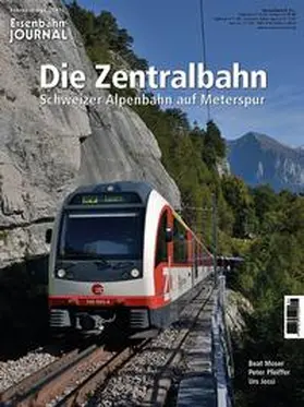 Moser / Pfeiffer / Jossi |  Die Zentralbahn | Buch |  Sack Fachmedien