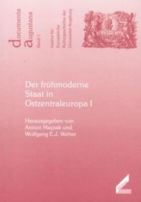 Maçzak / Weber |  Der frühmoderne Staat in Ostzentraleuropa I | Buch |  Sack Fachmedien