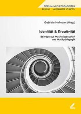 Hofmann |  Identität & Kreativität | Buch |  Sack Fachmedien