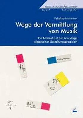 Hüttmann |  Wege der Vermittlung von Musik | Buch |  Sack Fachmedien