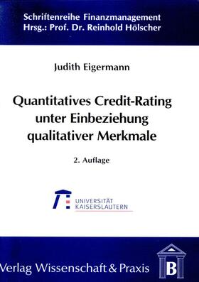 Eigermann |  Quantitatives Credit-Rating unter Einbeziehung qualitativer Merkmale. | eBook | Sack Fachmedien