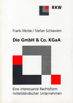 Motte / Schlawien |  Die GmbH & Co. KgaA. | Buch |  Sack Fachmedien
