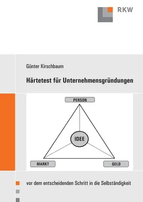 Kirschbaum |  Härtetest für Unternehmensgründungen. | Buch |  Sack Fachmedien