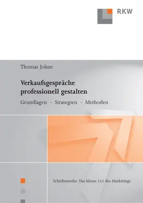 Johne | Verkaufsgespräche professionell gestalten. | Buch | 978-3-89644-258-1 | sack.de