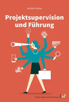 Weiss |  Projektsupervision und Führung. | eBook | Sack Fachmedien