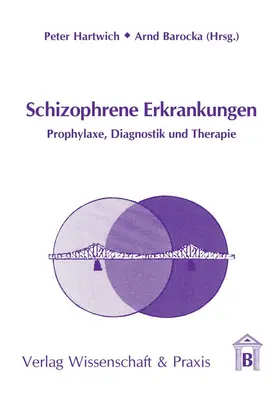 Hartwich / Barocka |  Schizophrene Erkrankungen. | eBook | Sack Fachmedien