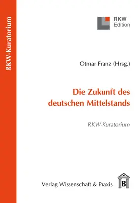 Otmar |  Die Zukunft des deutschen Mittelstands. | eBook | Sack Fachmedien