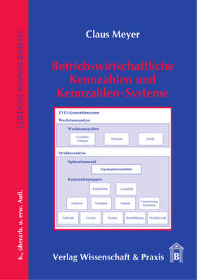 Meyer |  Betriebswirtschaftliche Kennzahlen und Kennzahlen-Systeme. | eBook | Sack Fachmedien