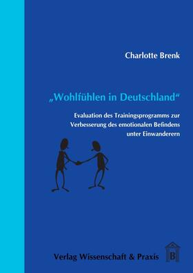 Brenk |  »Wohlfühlen in Deutschland«. | eBook | Sack Fachmedien
