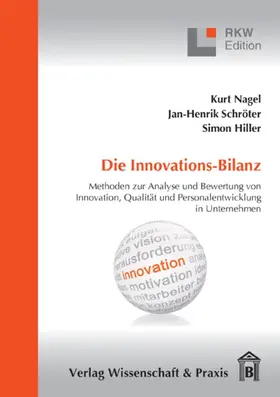 Nagel / Hiller / Schröter |  Die Innovations-Bilanz. | eBook | Sack Fachmedien