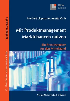 Lippmann / Orth |  Mit Produktmanagement Marktchancen nutzen. | eBook | Sack Fachmedien